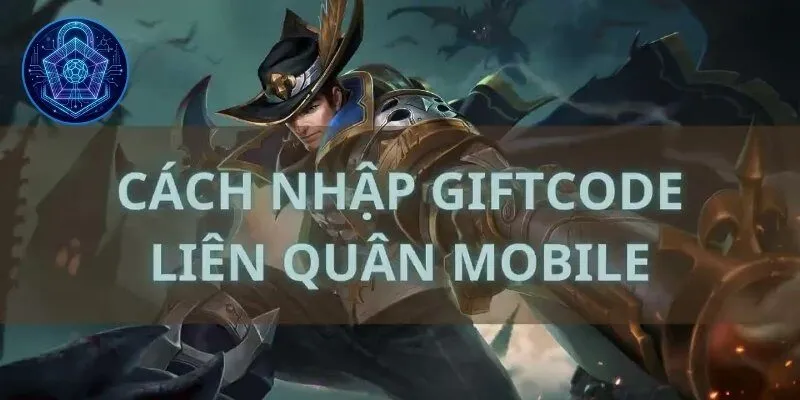 Cách nhập code Liên Quân Mobile