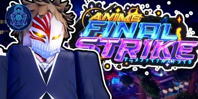Tổng Hợp Code Anime Final Strike Mới Nhất 2026 Cập Nhật Liên Tục