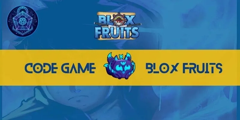 Tổng Hợp Code Blox Fruit Mới Nhất 2026 Cập Nhật Liên Tục
