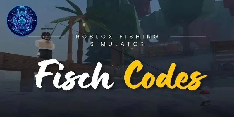 Tổng Hợp Code Fisch Roblox Mới Nhất 2026 Cập Nhật Liên Tục