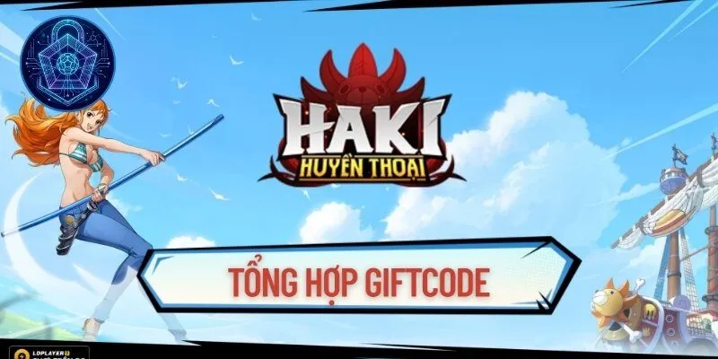 Tổng Hợp Code Haki Huyền Thoại Mới Nhất 2026 Cập Nhật Liên Tục