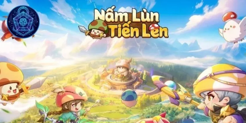 Tổng Hợp Code Nấm Lùn Tiến Lên Mới Nhất 2026 Cập Nhật Liên Tục