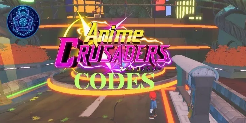 Mẹo tìm kiếm thêm code Anime Crusaders