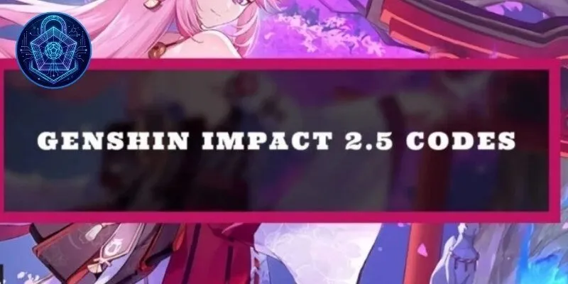 Tổng hợp code Genshin Impact 2026